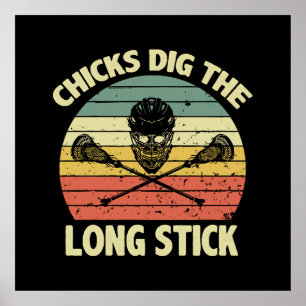 Chicks Dig The Long Stick Poster