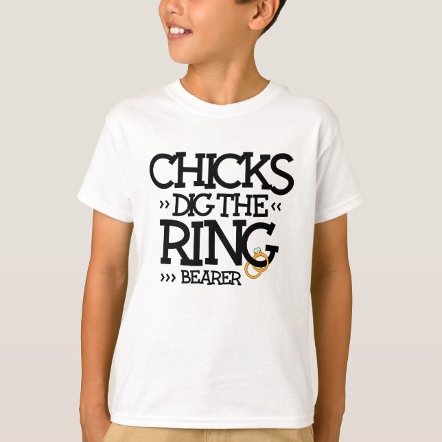 chicks dig the ringer bearer shirt gift (Front)