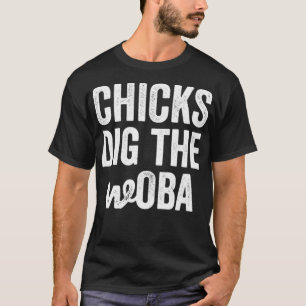 Chicks Dig The wOBA Sabermetrics for Baseball Coa T-Shirt
