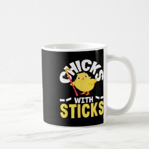 Chicks With Sticks Field Hockey Player Fun Coffee Mug
