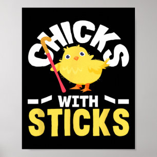 Chicks With Sticks Field Hockey Player Fun  Poster