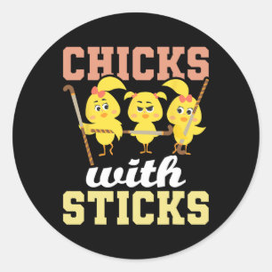 Chicks With Sticks - Field Hockey Player Hockey Fa Classic Round Sticker