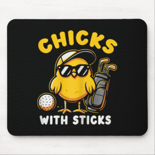 Chicks With Sticks Golfer Girl Woman Golf Club Gol Mouse Pad