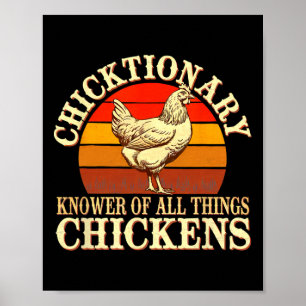 Chicktionary Knower Of Chickens Dictionary Knowled Poster