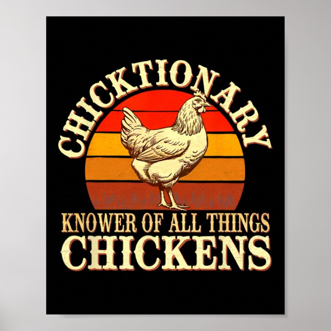 Chicktionary Knower Of Chickens Dictionary Knowled Poster (Front)