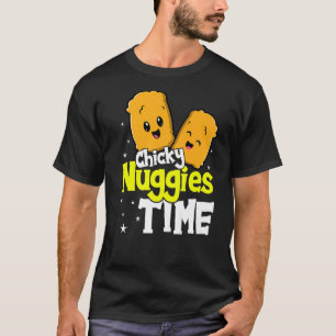 Chicky Nuggies Time Nuggets Chicken Costume Nugget T-Shirt