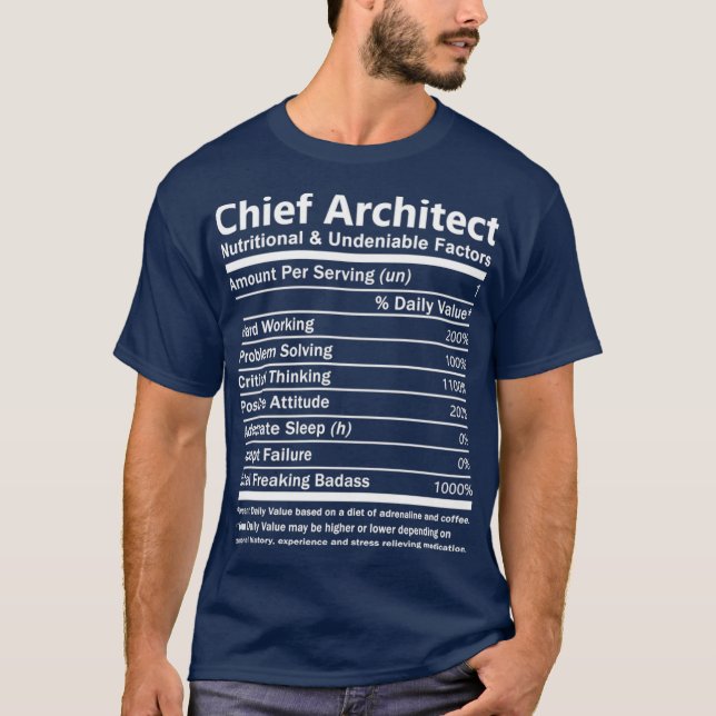 Chief Architect Chief Architect T   Nutritional T-Shirt (Front)