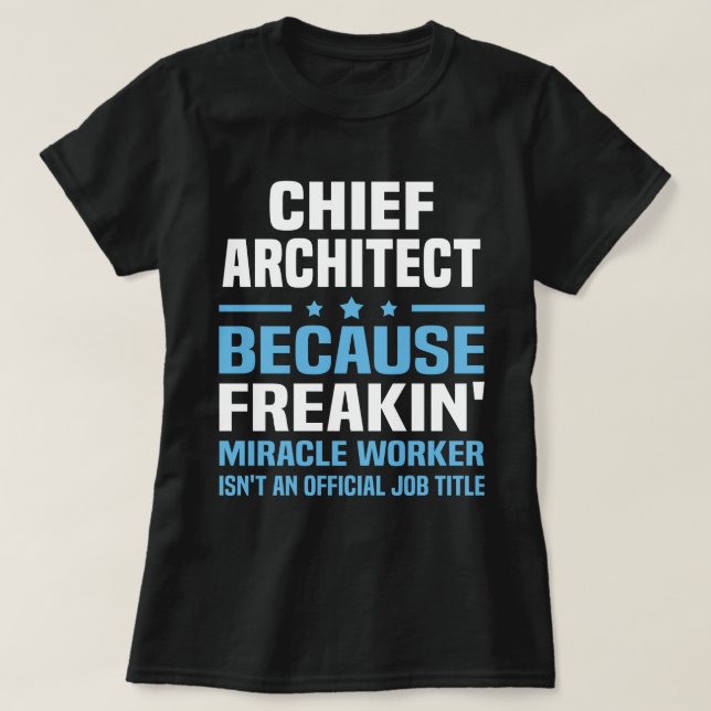 Chief Architect T-Shirt (Design Front)