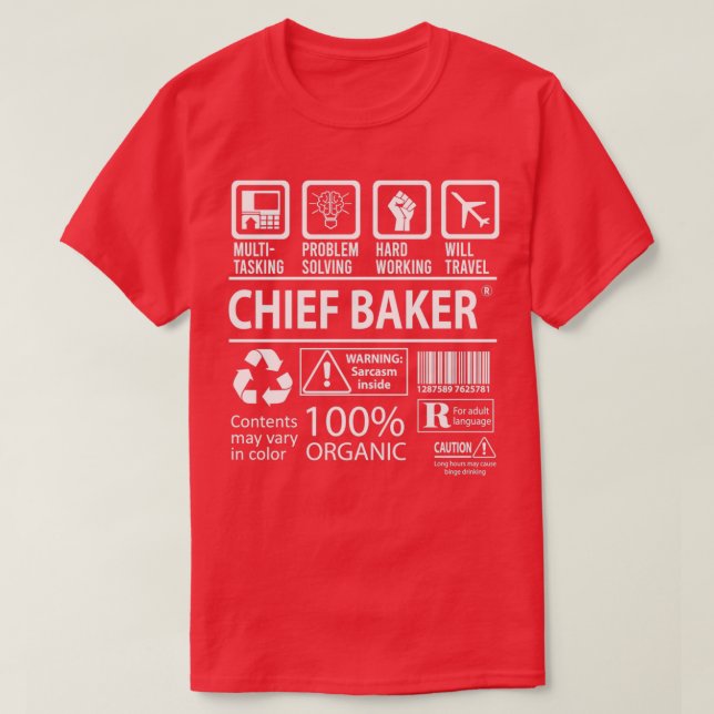 Chief Baker MultiTasking Certified Job Gift Item 3 T-Shirt (Design Front)