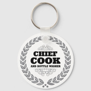 CHIEF COOK AND BOTTLE WASHER KEY RING