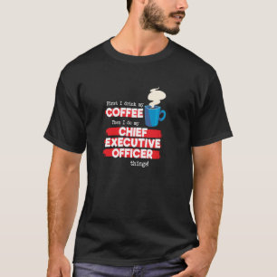 Chief Executive Officer and Coffee Appreciation T-Shirt