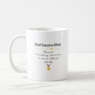 Chief Executive Officer Coffee Mug