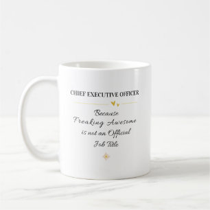 Chief Executive Officer Office Quote Coffee Mug