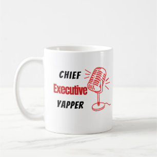 Chief Executive Yapper – Funny Talking Humour Coffee Mug
