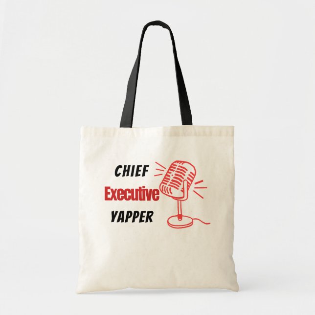 Chief Executive Yapper – Funny Talking Humour Tote Bag (Front)