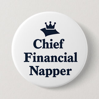 Chief Financial Napper 7.5 Cm Round Badge
