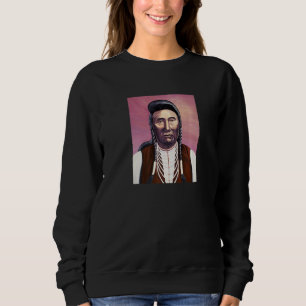 Chief Joseph Native American   Sweatshirt