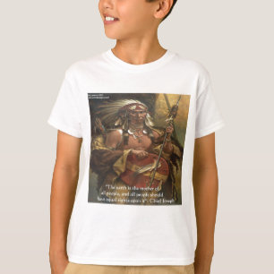 Chief Joseph & Nature Quote Gifts Tees & Cards