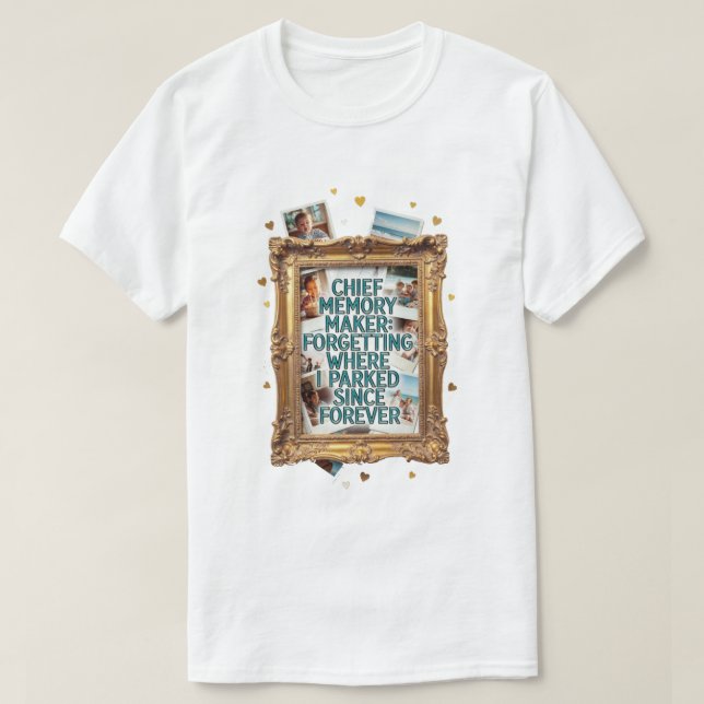 Chief Memory Maker T Shirt, Forgetting Where T-Shirt (Design Front)