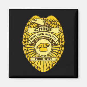 Chief Of Kitchen Police Badge Magnet