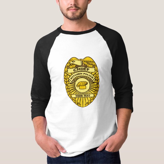 Chief Of Kitchen Police Badge T-Shirt (Front)
