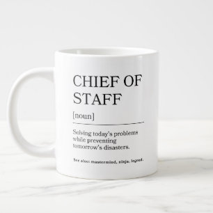Chief of Staff Funny Definition Thank You Gift Large Coffee Mug