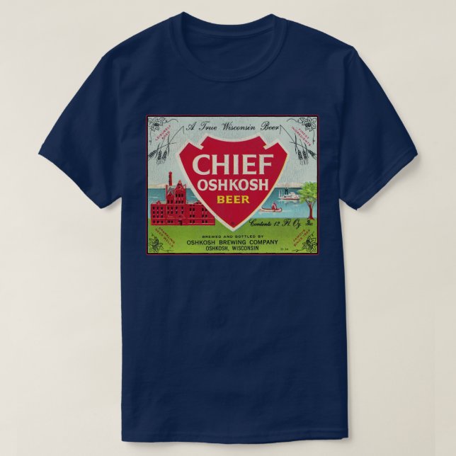 Chief Oshkosh Beer Retro Defunct Wisconsin Breweri T-Shirt (Design Front)