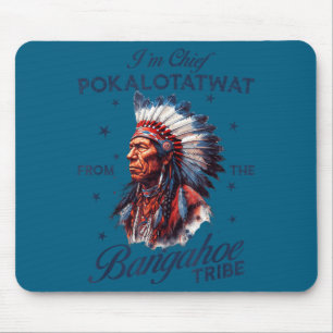 Chief pokalotatwat from the tribe indigenous nativ mouse pad