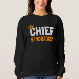 Chief Sandbagger Gag Golf 2 Sweatshirt