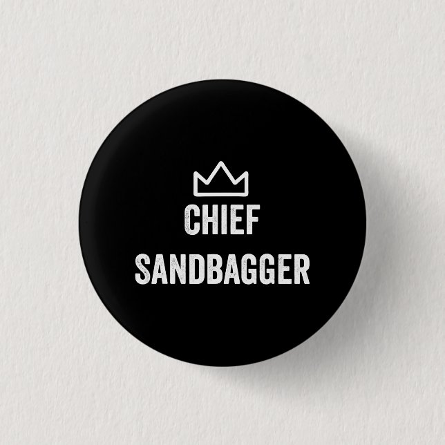 Chief Sandbagger Golf Meme Bjj Chess Sandbag 3 Cm Round Badge (Front)