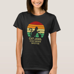 Chief Spider Spotter Cat Humour Kitten Cat Mum T-Shirt