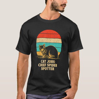 Chief Spider Spotter  Cat  Humour Kitten Cat Mum T-Shirt