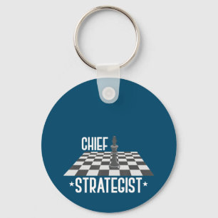 Chief Strategist Chess I Always Win This Game Key Ring