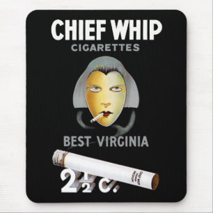 Chief Whip Cigarettes Mouse Pad