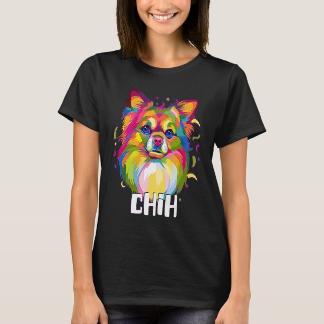 Chih  Chihuahua Humor Chiwawa Dog  Animal Pun T-Shirt (Front)