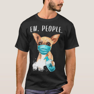 Chihuaha Ew People Dog Wearing A Face Mask Men T-Shirt