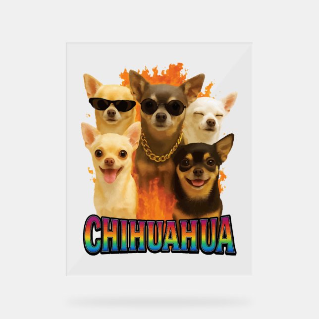 Chihuahua     acrylic sign (Front)