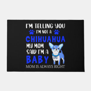 "CHIHUAHUA BABY" MOM DOOR MAT! DOORMAT