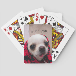 Chihuahua cute I wuff you love Valentines Playing Cards