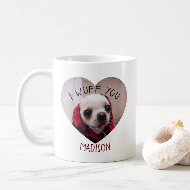 Chihuahua cute wuff you love Valentine heart photo Coffee Mug (With Donut)