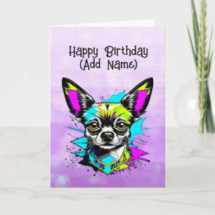Chihuahua Cyberpunk style Personalised Birthday    Card