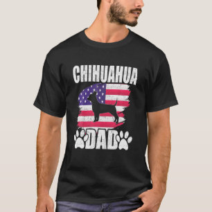 Chihuahua Dad Dog Lover American US Flag T-Shirt