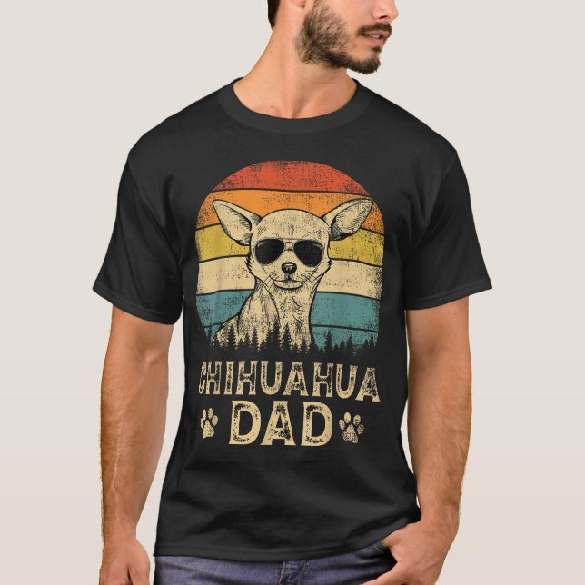  Chihuahua Dad Dog Lovers Father'S Day T-Shirt (Front)