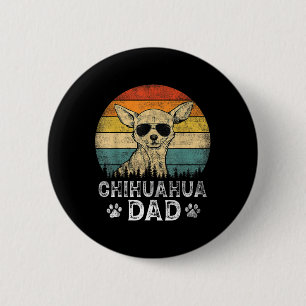 Chihuahua Dad Dog Lovers Father's Day Tee 6 Cm Round Badge