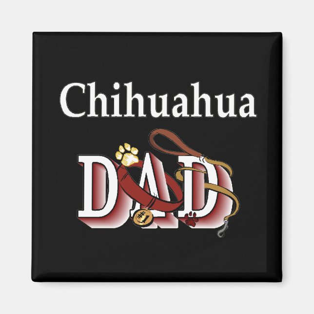 chihuahua dad Magnet (Front)