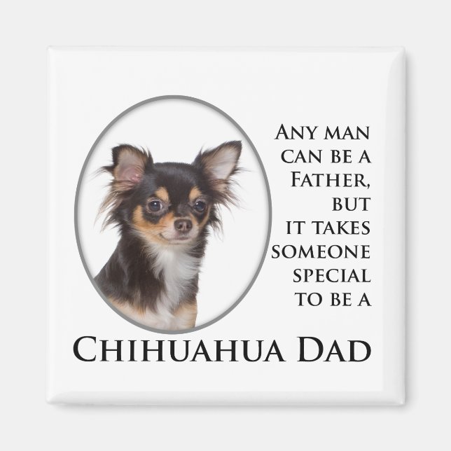 Chihuahua Dad Magnet (Front)