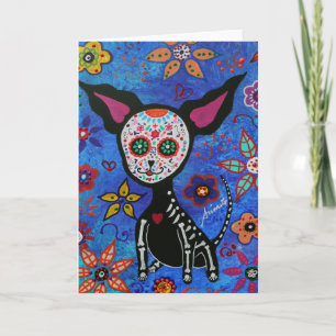 Chihuahua Dia de los Muertos Card