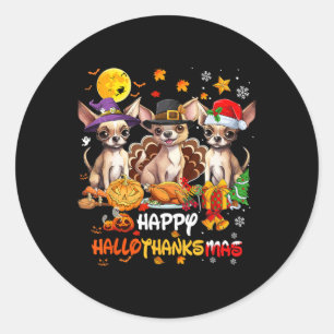 Chihuahua Dog Happy Halloween Thanksgiving Merry C Classic Round Sticker