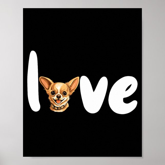 Chihuahua Dog Love For Valentine's Day  Poster (Front)