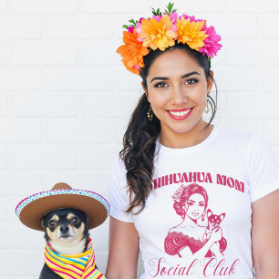 Chihuahua Dog Mum Social Club Women T-Shirt